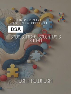 cover image of Disturbo Dello Spettro Autistico (DSA)